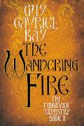 The Wandering Fire