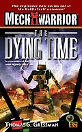Dying Time Mechwarrior 5 Battletech