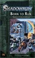 Born To Run Shadowrun 1