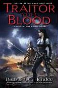 Traitor to the Blood A Novel of the Noble Dead 04