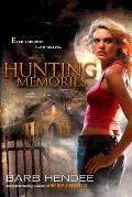 Hunting Memories: A Vampire Memories Novel