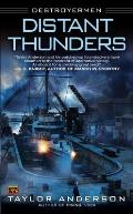 Distant Thunders Destroyermen 4