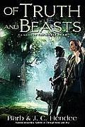Of Truth & Beasts Noble Dead Series 2 Book 3