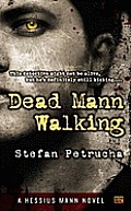 Dead Mann Walking Hessius Mann