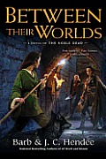 Between Their Worlds Noble Dead Series 2 Book 4