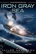 Iron Gray Sea Destroyermen Book 7