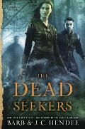 Dead Seekers Dead Seekers Book 1