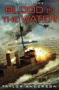 Blood in the Water: Destroyermen Book 11