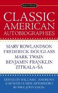 Classic American Autobiographies