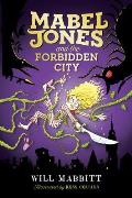 Mabel Jones 02 Mabel Jones & the Forbidden City