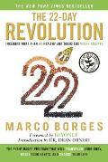 22 Day Revolution The Plant Based Program That Will Transform Your Body Reset Your Habits & Change Your Life