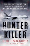 Hunter Killer: The True Story of the Drone Mission That Killed Anwar al-Awlaki