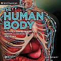 Human Body The Story of How We Protect Repair & Make Ourselves Stronger
