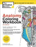 Anatomy Coloring Workbook 4th Edition An Easier & Better Way to Learn Anatomy