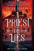 Priest of Lies War for the Rose Throne Book 2