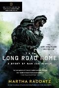 Long Road Home TV Tie In A Story of War & Family