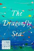 Dragonfly Sea A novel