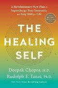 Healing Self A Revolutionary New Plan to Supercharge Your Immune System & Stay Well for Life