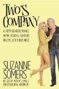 Twos Company A Fifty Year Romance with Lessons Learned in Love Life & Business