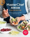 MasterChef Junior Cookbook Bold Recipes & Essential Techniques to Inspire Young Cooks