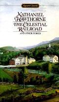 Celestial Railroad & Other Stories