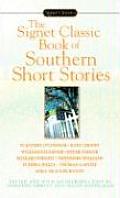 Signet Classic Book of Southern Short Stories