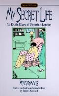 My Secret Life An Erotic Diary Of Victorian London