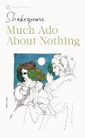 Much Ado about Nothing With New & Updated Critical Essays & a Revised Bibliography