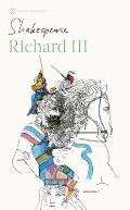Tragedy of Richard the Third With New & Updated Critical Essays & a Revised Bibliography
