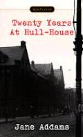 Twenty Years At Hull House With Autobi