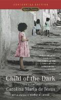 Child of the Dark The Diary of Carolina Maria de Jesus 50th Anniversary Edition