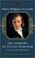 Sorrows of Young Werther & Selected Writings