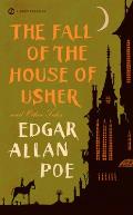 Fall of the House of Usher & Other Tales