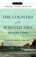 Country Of Pointed Firs & Other Stories
