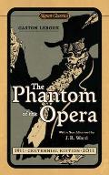 Phantom of the Opera Centennial Edition