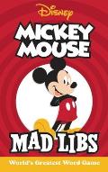Mickey Mouse Mad Libs: World's Greatest Word Game