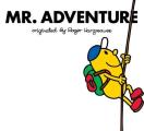 Mr. Adventure: A Mr. Men and Little Miss Book