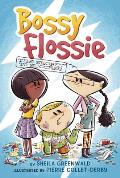 Bossy Flossie 02 Secret to Success