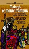 Morte D'Arthur, Le: King Arthur and the Legends of the Round Table