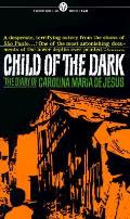 Child Of The Dark The Diary Of Carolina Maria de Jesus