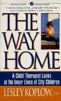 Way Home A Child Therapist Looks A