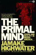 Primal Mind Vision & Reality In Indian America