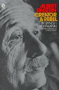 Albert Einstein Creator & Rebel