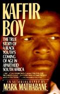 Kaffir Boy The True Story Of A Black You