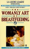 Womanly Art Of Breastfeeding 5th Edition