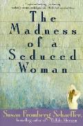 Madness Of A Seduced Woman