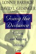 Going The Distance Finding & Keeping Lif