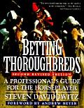 Betting Thoroughbreds A Professionals Guide