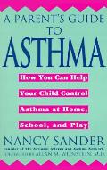 Parents Guide To Asthma How You Can