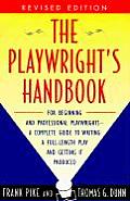 Playwrights Handbook Revised Edition